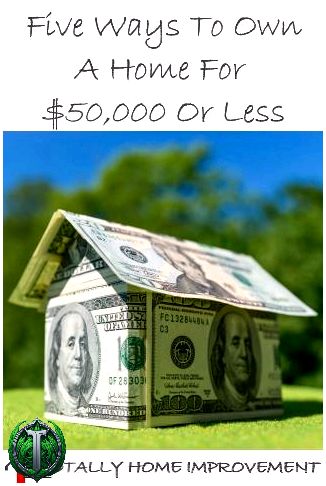 П'ять способів придбати будинок за $50,000 або менше